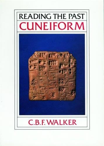 9780714180779: Reading the Past: Ancient Writing from Cuneiform to the Alphabet (Reading the Past - Cuneiform to the Alphabet)