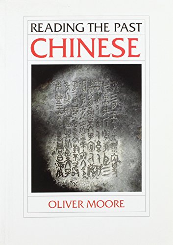 Imagen de archivo de Chinese (Reading the Past - Cuneiform to the Alphabet) a la venta por Front Cover Books