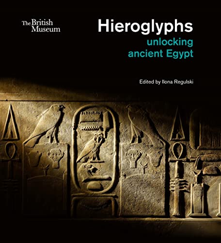 Stock image for Hieroglyphs: unlocking ancient Egypt for sale by GF Books, Inc.