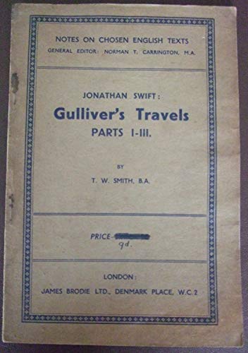 9780714200538: Jonathan Swift's "Gulliver's Travels", Parts 1-3 (Notes on Chosen English Texts)