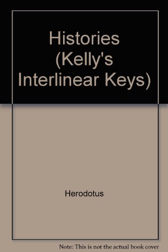 Histories: Bk. VII (Kelly's Interlinear Keys) (9780714215785) by Herodotus