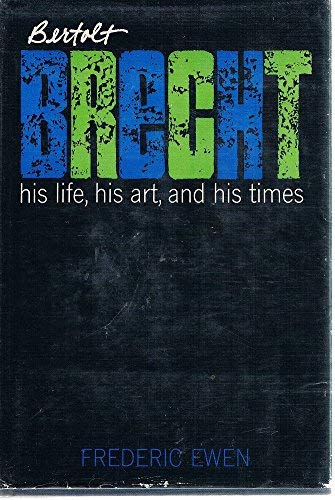 Beispielbild fr Bertolt Brecht: His Life, His Art and His Times zum Verkauf von WorldofBooks