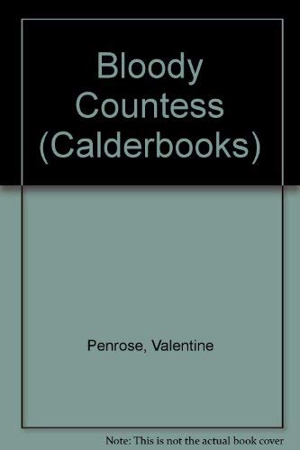 Stock image for Bloody Countess (Calderbooks S.) for sale by Aardvark Rare Books