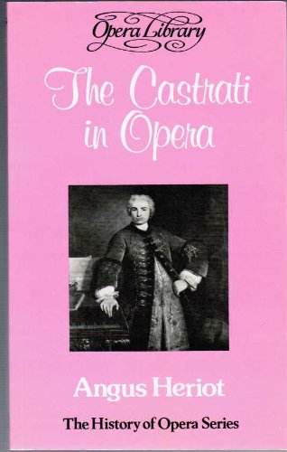 Stock image for The Castrati in Opera for sale by HPB-Red