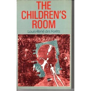 The Children's Room (9780714501659) by Des Forets, Louis-Rene; Stewart, Jean