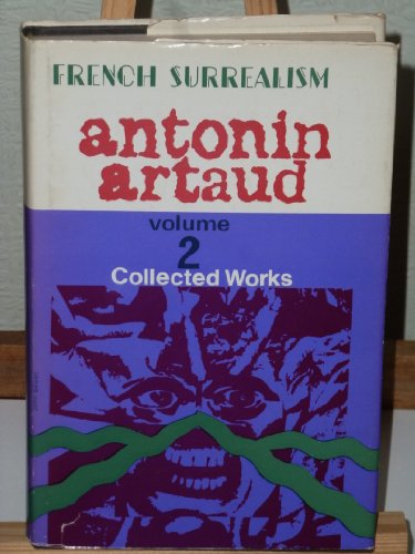Beispielbild fr Antonin Artaud -Collected Works - Volume 2 (French Surrealism) zum Verkauf von Shaker Mill Books