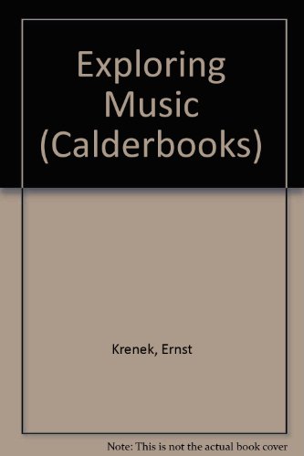9780714502267: Exploring Music (Calderbooks S.)