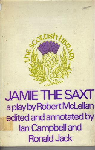 Imagen de archivo de Jamie the Saxt (Scottish Library) a la venta por WorldofBooks