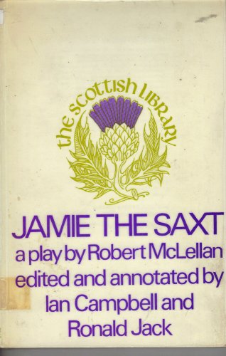 Stock image for Jamie the Saxt (Scottish Library) for sale by WorldofBooks