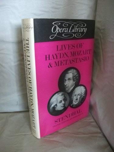 9780714503493: Lives of Haydn, Mozart and Metastasio