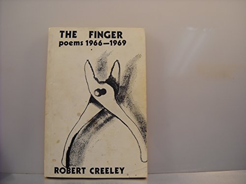 Stock image for The Finger: Poems, 1966-69 for sale by Kennys Bookshop and Art Galleries Ltd.
