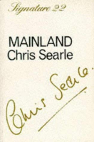 Imagen de archivo de Mainland (Signature) a la venta por Goldstone Books