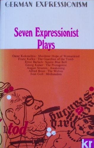 9780714505213: Seven Expressionist Plays