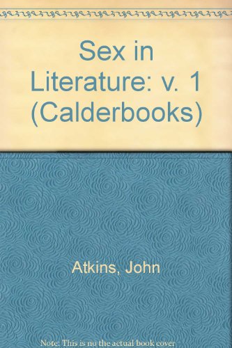 9780714505237: Sex in Literature: v. 1 (Calderbooks) (Calderbooks S.)