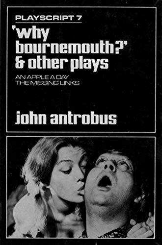 9780714506418: Why Bournemouth? and Other Plays (Playscripts S.)