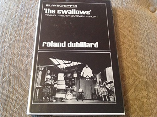 9780714506470: The swallows; (Playscript 16)