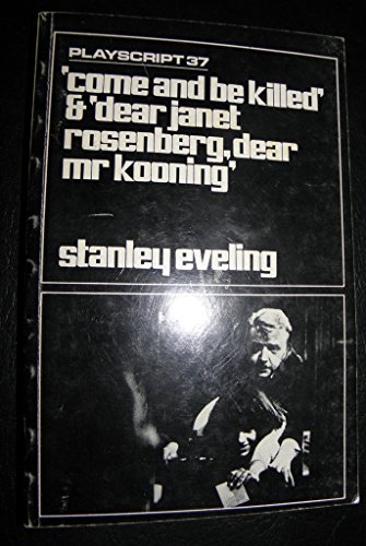 Imagen de archivo de Come and Be Killed / Dear Janet Rosenberg, Dear Mr Kooning a la venta por Half Price Books Inc.