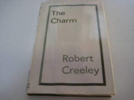 Beispielbild fr The Charm: Early and Uncollected Poems zum Verkauf von Anybook.com