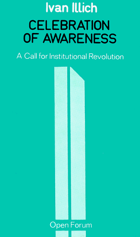 Stock image for Celebration of Awareness: A Call for Institutional Revolution (Open Forum) for sale by Object Relations, IOBA
