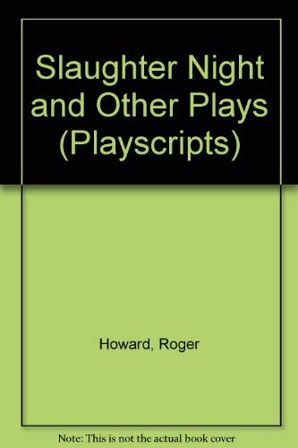 9780714508412: Slaughter Night and Other Plays (Playscripts S.)