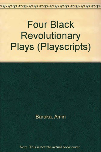9780714508443: Four Black Revolutionary Plays (Playscripts)