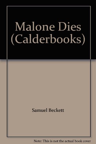 Beispielbild fr Malone Dies (Calderbooks S.) zum Verkauf von WorldofBooks