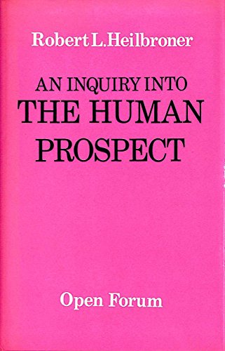 9780714509327: An Inquiry into the Human Prospect