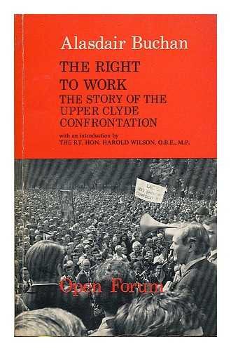 Stock image for The Right to Work (Open Forum S.) for sale by WorldofBooks
