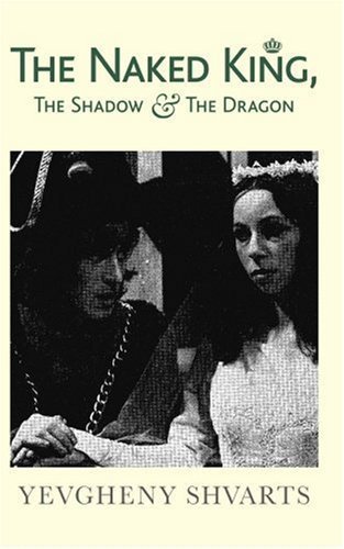 Beispielbild fr Naked King, The Shadow & The Dragon (Playscripts S.) zum Verkauf von WorldofBooks