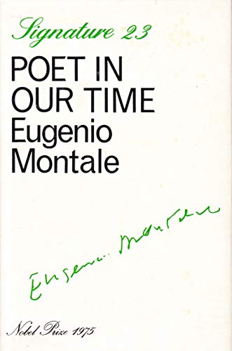 Poet in our time (Signature series ; S23) (9780714525426) by Montale, Eugenio