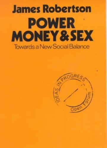 Imagen de archivo de Power, Money and Sex a la venta por Blackwell's