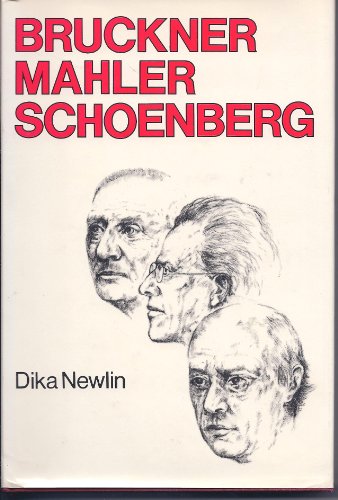 Beispielbild fr Bruckner-Mahler-Schoenberg zum Verkauf von ThriftBooks-Dallas