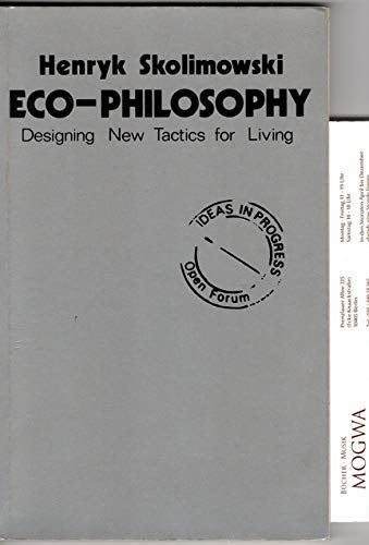 Beispielbild fr Eco-Philosophy: Designing New Tactics For Living zum Verkauf von HPB-Red