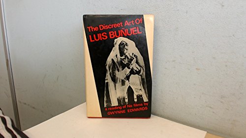 Stock image for The Discreet Art of Luis Buuel : A Reading of His Films for sale by Better World Books Ltd