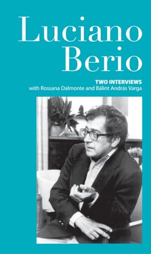 Beispielbild fr Luciano Berio: Two Interviews zum Verkauf von Austin Sherlaw-Johnson, Secondhand Music