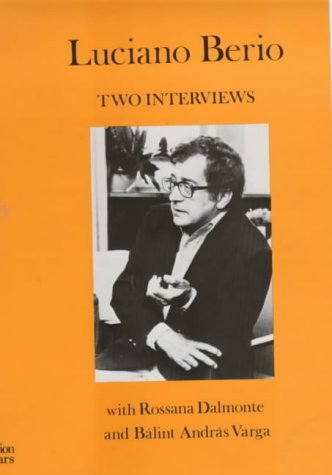 Stock image for Luciano Berio: Two Interviews for sale by ThriftBooks-Dallas