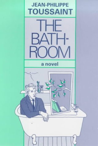 The Bathroom (9780714528809) by Toussaint, Jean-Philippe