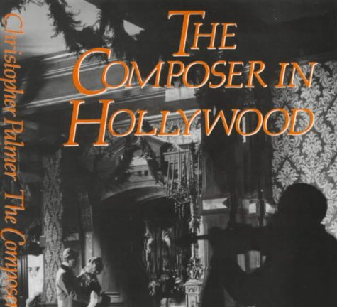 9780714528854: The Composer in Hollywood