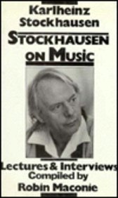 9780714528878: Stockhausen on Music: Lectures and Interviews