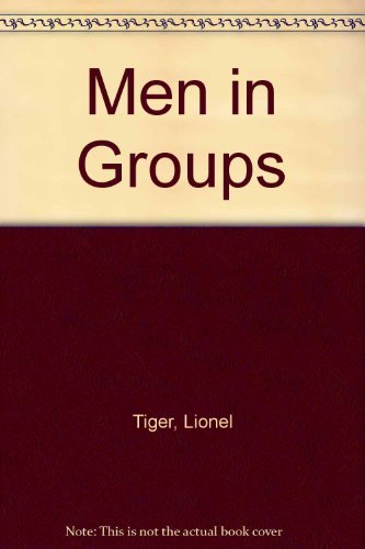 9780714528991: Men in Groups