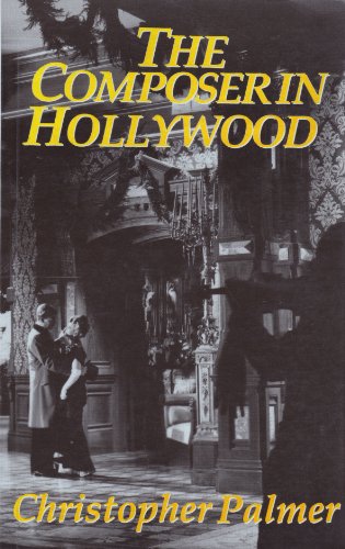 Stock image for The Composer in Hollywood for sale by Dunaway Books