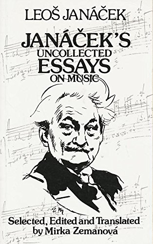 

Janacek's Uncollected Essays on Music