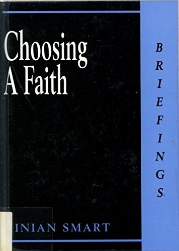 Choosing a Faith (Briefings)