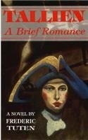 Imagen de archivo de Tallien: A Brief Romance a la venta por WorldofBooks