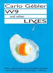 Stock image for W9 and Other Lives for sale by Daedalus Books