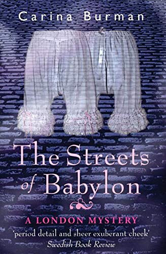 Stock image for The Streets of Babylon : A London Mystery for sale by Better World Books