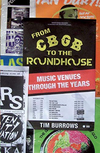 Imagen de archivo de From CBGB to the Roundhouse: Music Venues Through the Years a la venta por PlumCircle