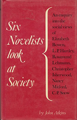 Six Novelists Look at Society