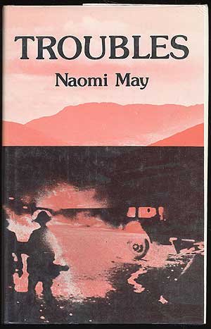 Troubles: A Novel