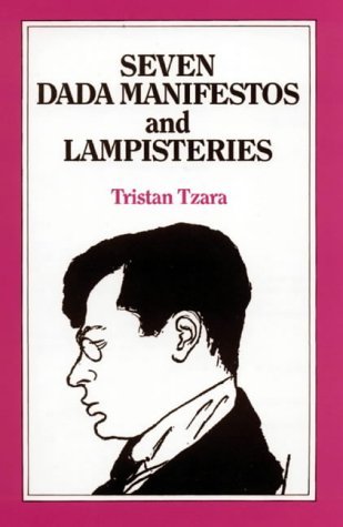 Stock image for Seven Dada Manifestos and Lampisteries (A Calderbook, CB 358) for sale by Front Cover Books